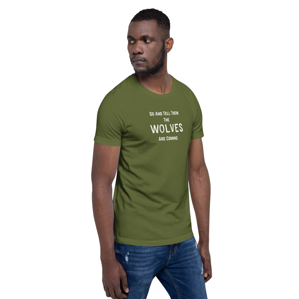 “The Wolves Are Coming” T-Shirt