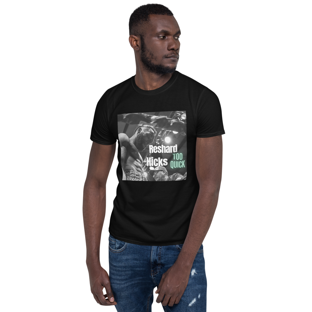 Reshard “Too Quick” Hicks Support T-Shirt