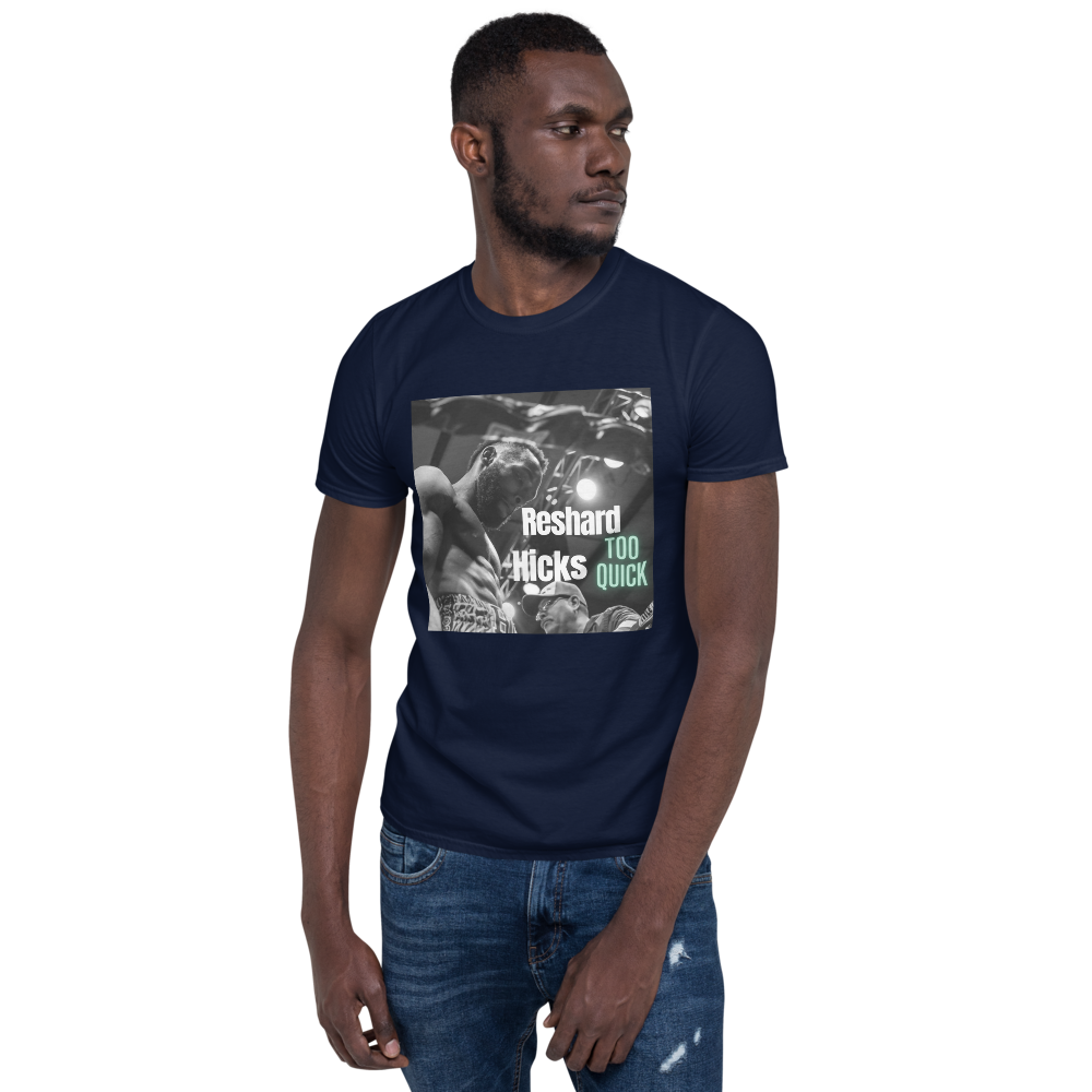 Reshard “Too Quick” Hicks Support T-Shirt